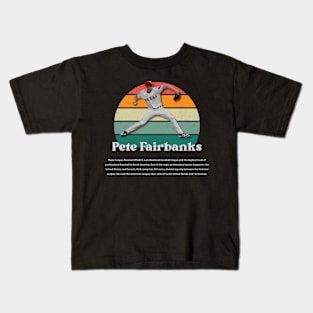 Pete Fairbanks Vintage Vol 01 Kids T-Shirt